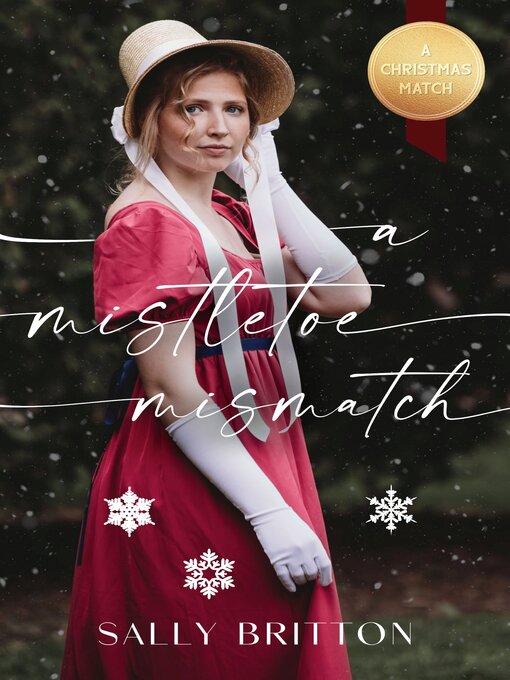 Title details for A Mistletoe Mismatch by Sally Britton - Available